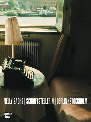 cover image of Nelly Sachs, Schriftstellerin, Berlin/Stockholm